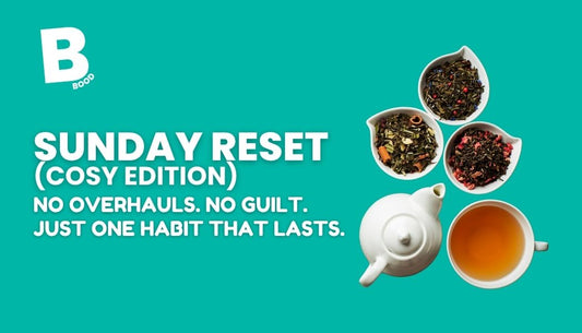 🫖 The 2-Minute Sunday Reset (Cosy Edition)